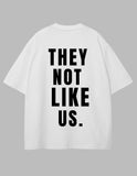 404 Club – They NOT Like Us Statement Tee